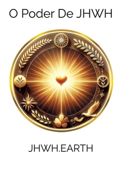O Poder De JHWH (Portuguese Edition)