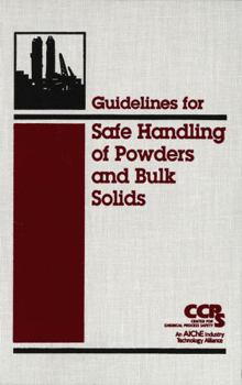 Hardcover Guidelines for Safe Handling of Powders and Bulk Solids Book