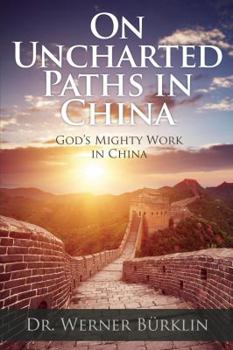 Paperback On Uncharted Paths in China Book