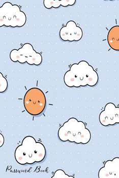Paperback Password Book: Include Alphabetical Index With Cute Sunshine Sky Cartoon Pattern Book