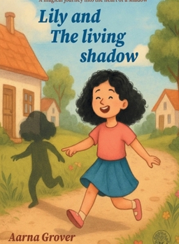 Paperback Lily and The Living Shadow Book
