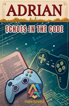 Echoes in the Code (Adrian)