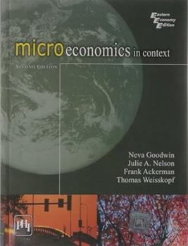 Paperback MICROECONOMICS IN CONTEXT, 2ND ED. Book