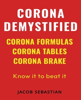 Paperback Corona Demystified: Corona Formulas, Corona Tables, Corona Brake Book