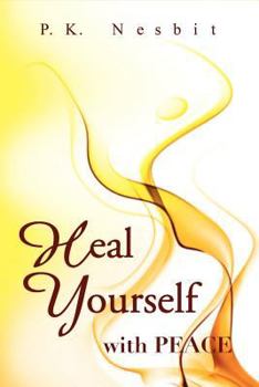 Paperback Heal Yourself with Peace Book