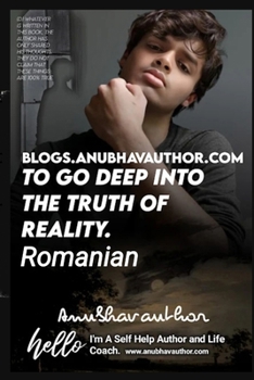 Blogs.anubhavauthor.com: Pentru a patrunde adânc în adevarul realita?ii.