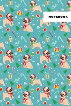 Notebook: Happy Pug With Christmas Pattern Blank Lined Journal To Write In For Notes, Ideas, Diary, To-Do Lists, Notepad - Pug Gifts For Pug Owner And ... - Best Gifts For Women, Men, Teen & Kids