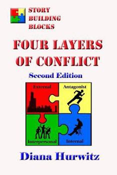 The Four Layers of Conflict: Story Building Blocks - Book  of the Story Building Blocks