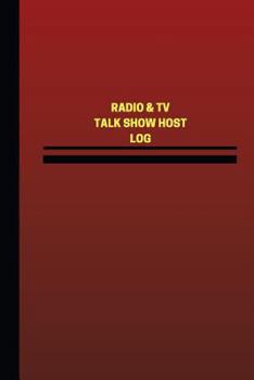 Paperback Radio & TV Talk Show Host Log (Logbook, Journal - 124 pages, 6 x 9 inches): Radio & TV Talk Show Host Logbook (Red Cover, Medium) Book