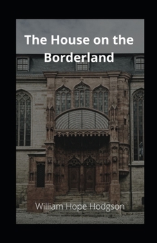 The House on the Borderland illustrated