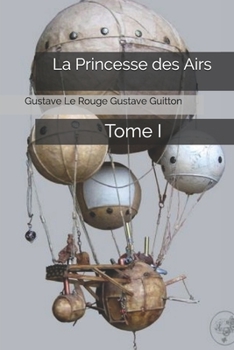 Paperback La Princesse des Airs: Tome I [French] Book