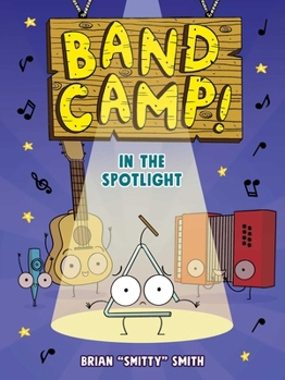 Hardcover Band Camp! 3: In the Spotlight (Band Camp! #3)(a Little Bee Graphic Novel Series for Kids) Book