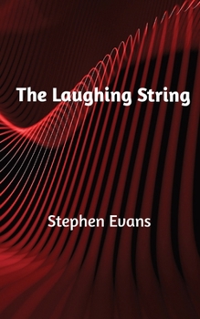 Paperback The Laughing String: Thoughts on Writing Book