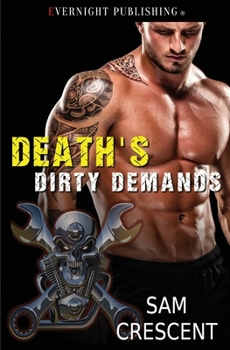 Death's Dirty Demands - Book #5 of the Chaos Bleeds MC