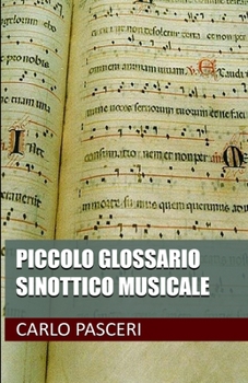 Paperback Piccolo Glossario Sinottico Musicale [Italian] Book