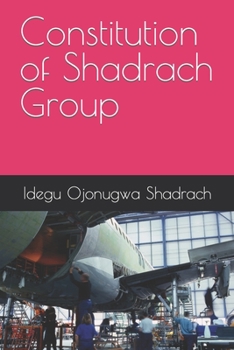 Paperback Constitution of Shadrach Group Book