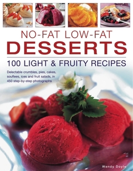 Paperback No-Fat Low-Fat Desserts: 100 Light & Fruity Recipes Book