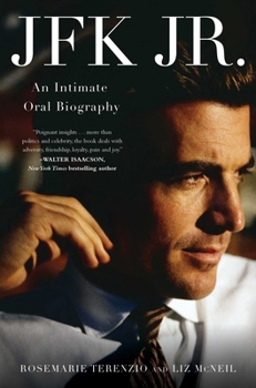Hardcover JFK Jr.: An Intimate Oral Biography Book