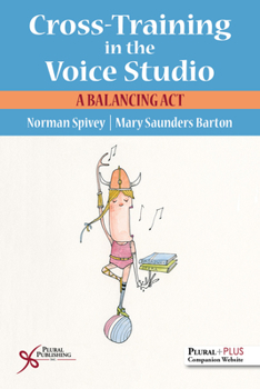 Paperback Cross-Training in the Voice Studio: A Balancing Act Book