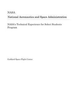 Paperback Nasa's Technical Experience for Select Students Program Book