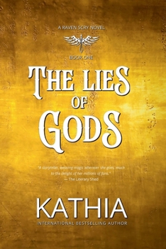 Paperback The Lies of Gods (The Raven Scry) Book