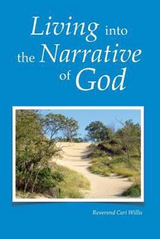 Paperback Living Into the Narrative of God Book