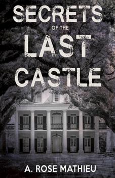 Paperback Secrets of the Last Castle Book