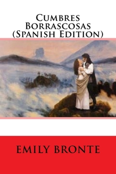 Paperback Cumbres Borrascosas (Spanish Edition) [Spanish] Book