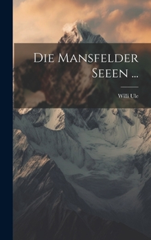 Hardcover Die Mansfelder Seeen ... [German] Book
