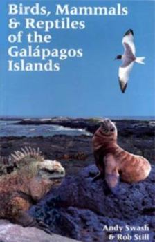 Paperback Birds, Mammals and Reptiles of the Galapagos Islands Book