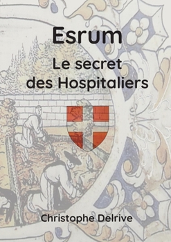 Paperback Esrum - Le secret des Hospitaliers [French] Book