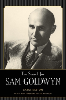 The Search for Sam Goldwyn: a Biography - Book  of the Hollywood Legends