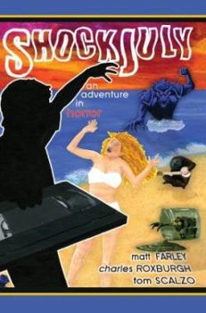 Shockjuly: An Adventure in Horror