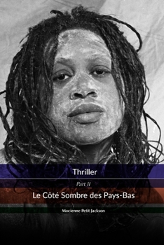 Paperback Thriller Le Côté Sombre des Pays-Bas [French] Book