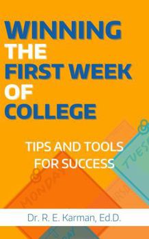 Winning the First Week of College: Tips and Tools for Success