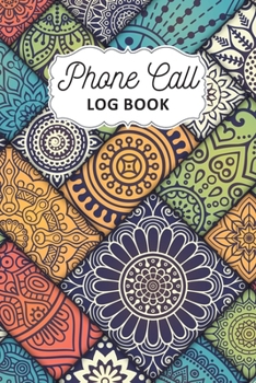 Phone Call Log Book: Track Phone Calls Messages and Voice Mails with Phone Call Logbook for Business or Personal Use | Telephone Memo Organizer Notebook Journal Diary Record Book Tracker Log Book