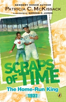 The Homerun King (Scraps of Time) - Book #4 of the Scraps of Time