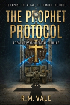 Paperback The Prophet Protocol: To expose the altar, he trusted the code Book