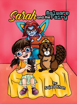 Sarah and the Malware Fairy
