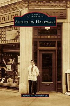Aubuchon Hardware - Book  of the Images of America: Massachusetts