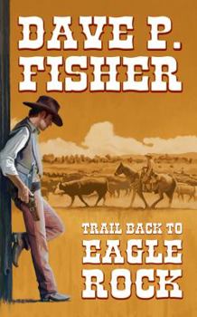 Paperback Trail Back to Eagle Rock Book