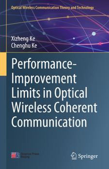 Hardcover Performance-Improvement Limits in Optical Wireless Coherent Communication Book