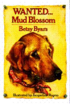 Hardcover Wanted...mud Blossom Book