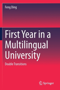 Paperback First Year in a Multilingual University: Double Transitions Book