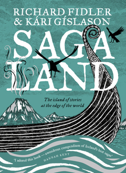 Paperback Saga Land: The Island of Stories at the Edge of the World: The Island Stories at the Edge of the World Book