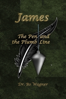 Paperback James: The Pen and the Plumb Line Book