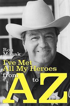 Paperback I've Met All My Heroes from A to Z Book