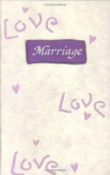 Marriage: A Blue Mountain Arts Collection For Two People Committed To A Lifetime Of Love (Shapes of Life)