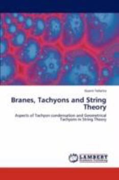 Paperback Branes, Tachyons and String Theory Book