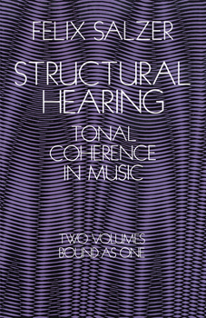 Paperback Structural Hearing: Tonal Coherence in Music Book